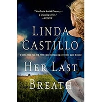 Pre-Owned Her Last Breath: A Kate Burkholder Novel (Hardcover) 0312658575 9780312658571