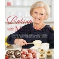 thumbnail image 2 of Pre-Owned Baking with Mary Berry: Cakes, Cookies, Pies, and Pastries from the British Queen of Baking (Paperback) 1465453237 9781465453235, 2 of 2