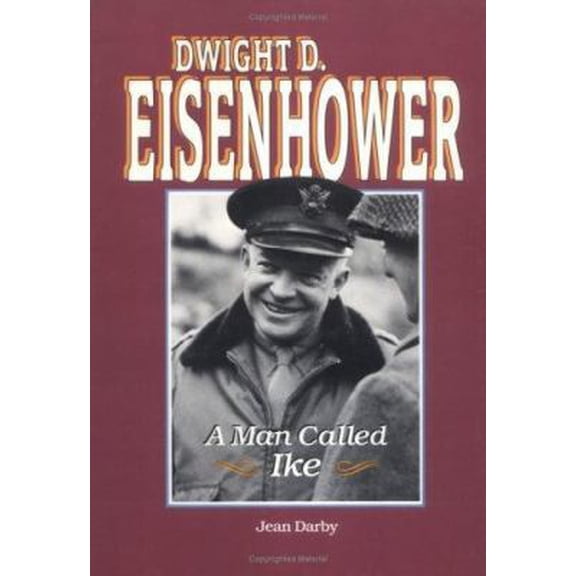 Pre-Owned Dwight D. Eisenhower: A Man Called Ike (Unknown) 082254900X 9780822549000