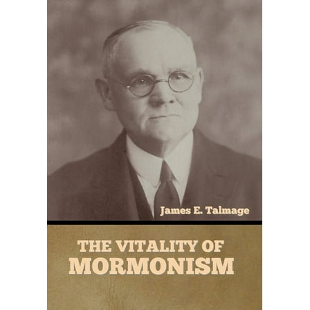 The Vitality of Mormonism (Hardcover)