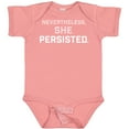 thumbnail image 3 of Inktastic Nevertheless, She Persisted Boys or Girls Baby Bodysuit, 3 of 5