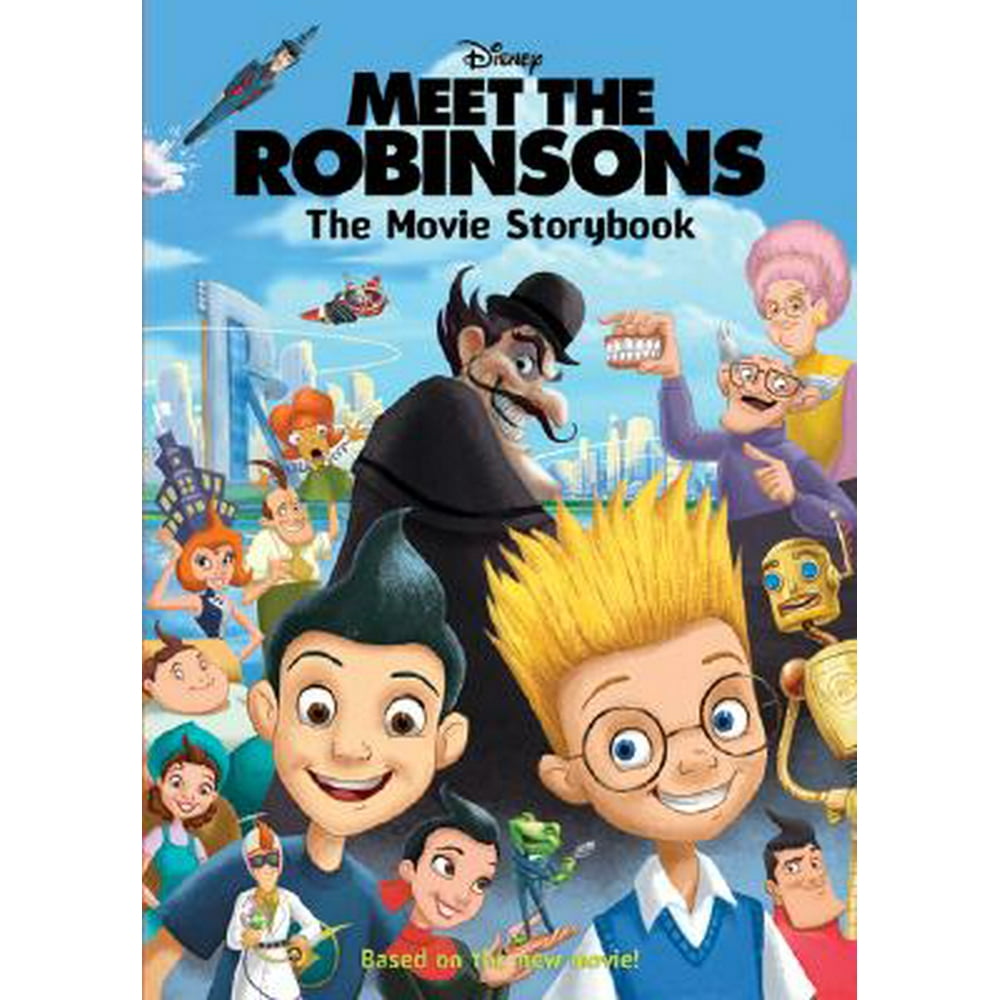 Meet the Robinsons The Movie Storybook