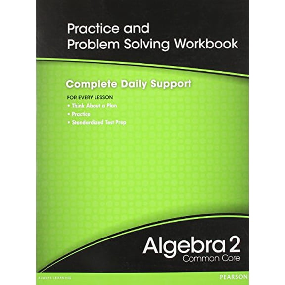 Pre-Owned High School Math 2012 Common-Core Algebra 2 Practice and Problem-Solvingworkbook Grade 10/11 (Paperback) 0133186148 9780133186147