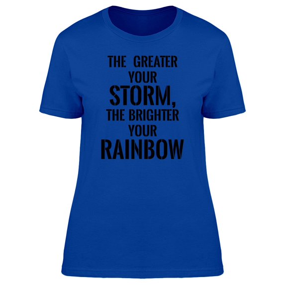 The Greater Your Storm Tee Men's -Image by Shutterstock