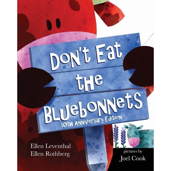 Don't Eat the Bluebonnets, (Paperback)
