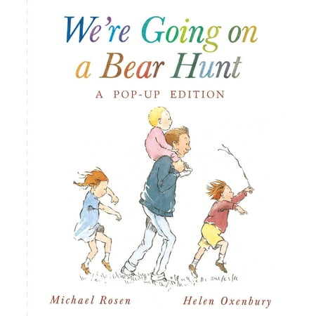 We're Going on a Bear Hunt : A Celebratory Pop-up