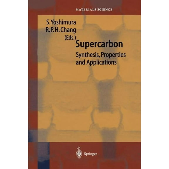 Springer Materials Science Supercarbon: Synthesis, Properties and Applications, Book 33, (Paperback)