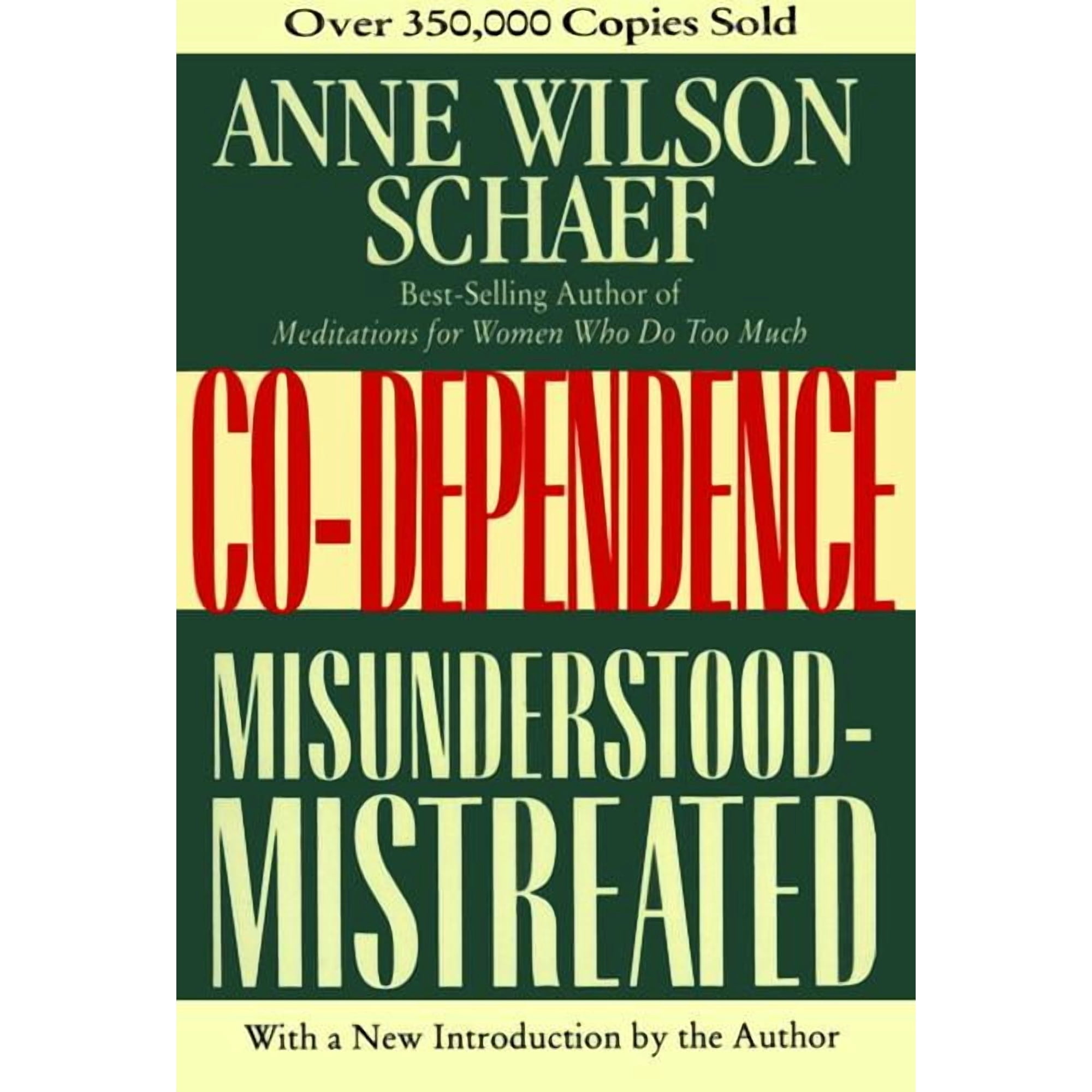 Co-Dependence: Misunderstood--Mistreated, (Paperback)