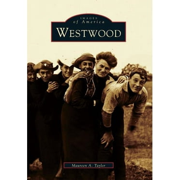 Images of America: Westwood (Paperback)