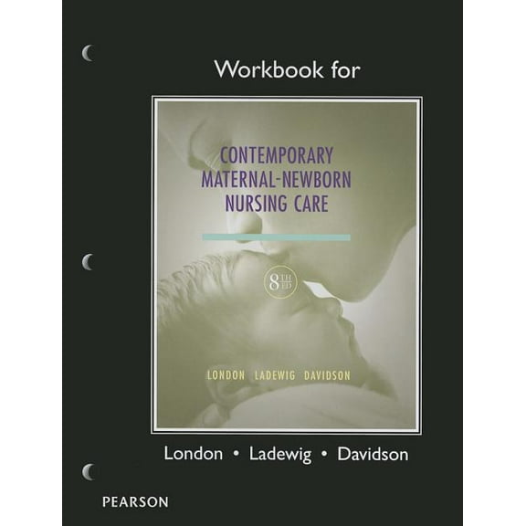 Workbook for Contemporary Maternal-Newborn Nursing, (Paperback)