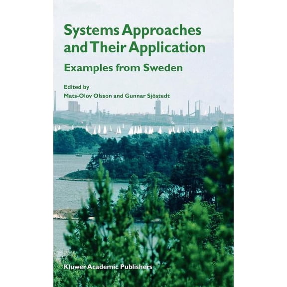 Systems Approaches and Their Application: Examples from Sweden, (Hardcover)