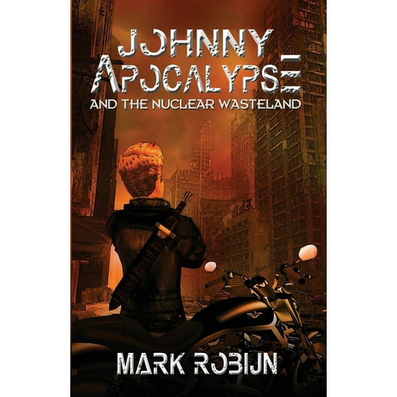 Johnny Apocalypse and the Nuclear Wasteland, (Paperback)