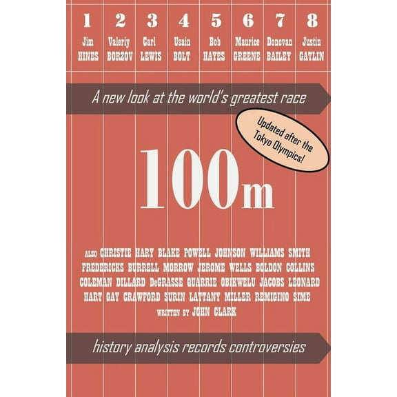100m - A new look at the world's greatest race (2nd edition), (Paperback)