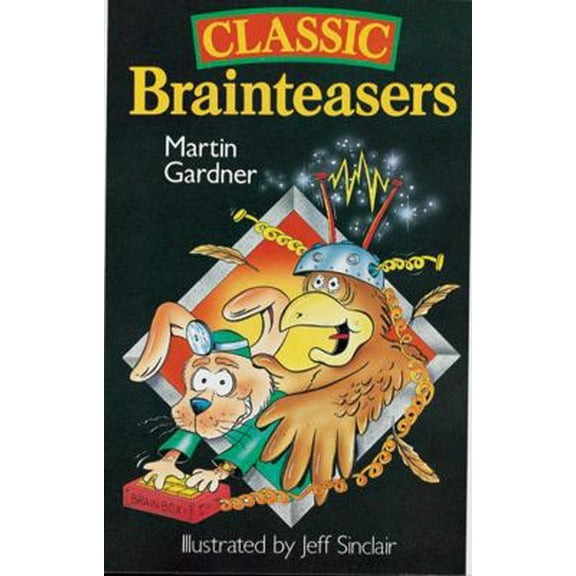 Pre-Owned Classic Brainteasers (Paperback) 0806912618 9780806912615