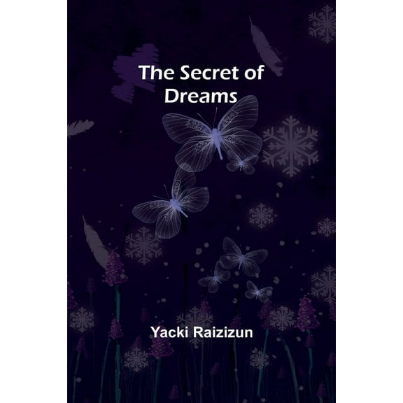 The Secret of Dreams, (Paperback)