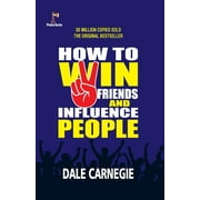 How to win friends and Influence People, (Paperback)