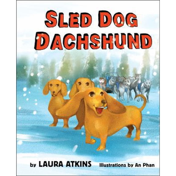 Pre-Owned Sled Dog Dachshund (Hardcover) 0996545433 9780996545433