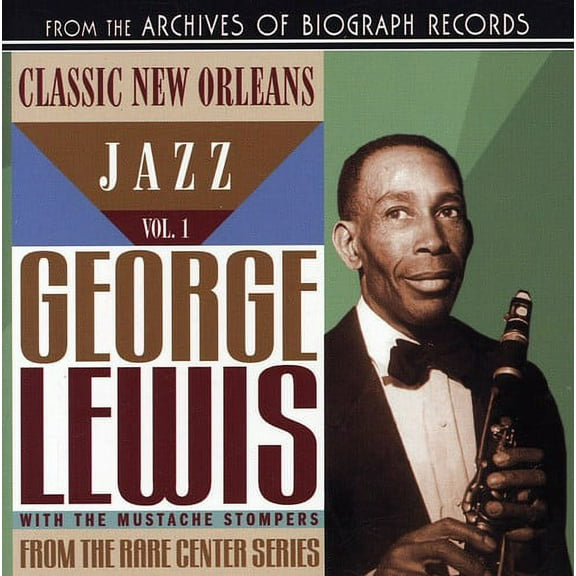 George Lewis - Classic New Orleans Jazz, Vol. 1 - Music & Performance - CD