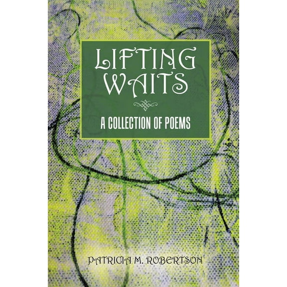 Lifting Waits: New Edition, (Paperback)