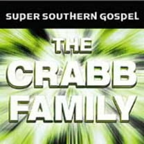 The Crabb Family - Super Southern Gospel - Music & Performance - CD