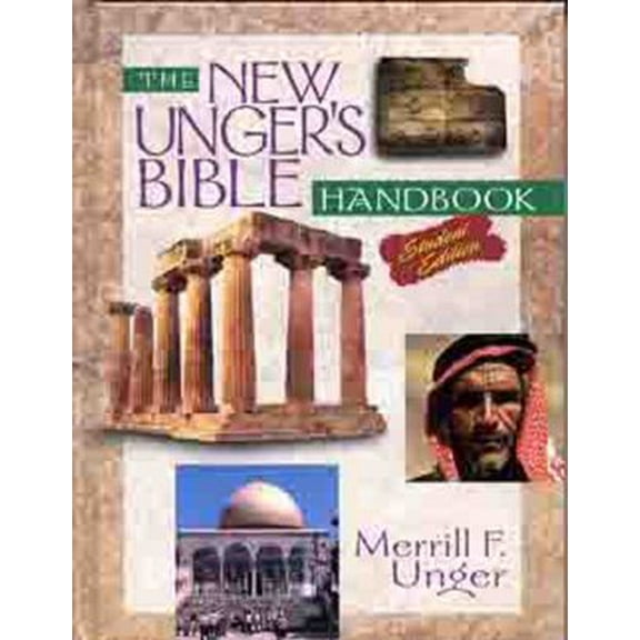 Pre-Owned The New Unger's Bible Handbook -- Student Edition (Hardcover) 0802463320 9780802463326