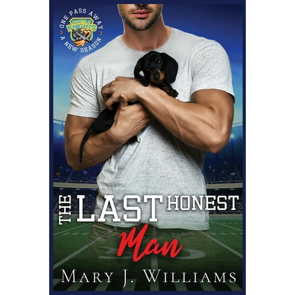 One Pass Away: A New Season: The Last Honest Man : A Sports Romance (Series #3) (Paperback)