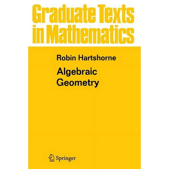 Graduate Texts in Mathematics Algebraic Geometry, Book 52, (Paperback)