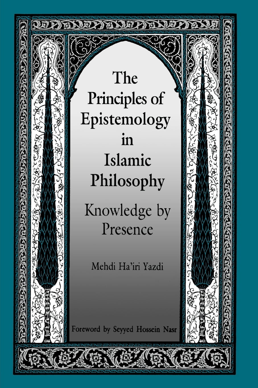 The Principles Of Epistemology In Islamic Philosophy Walmart the-principles-of-epistemology-in-islamic-philosophy-walmart