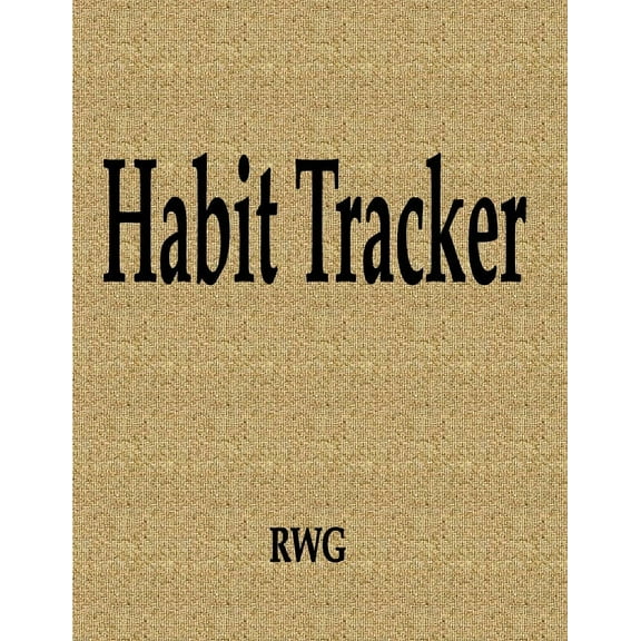 Habit Tracker: 200 Pages 8.5" X 11", (Paperback)
