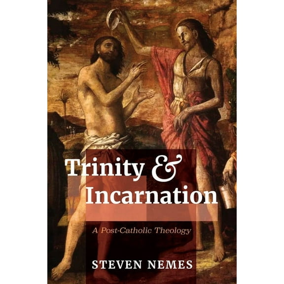 Trinity and Incarnation (Hardcover)