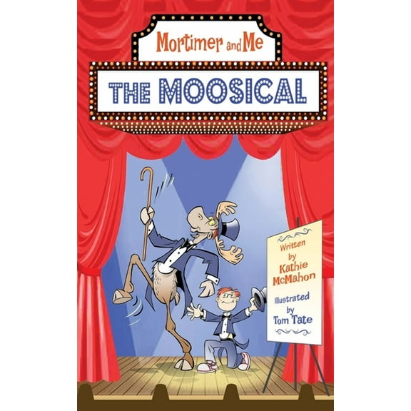 Mortimer and Me Mortimer and Me: The Moosical, Book 6, (Paperback)