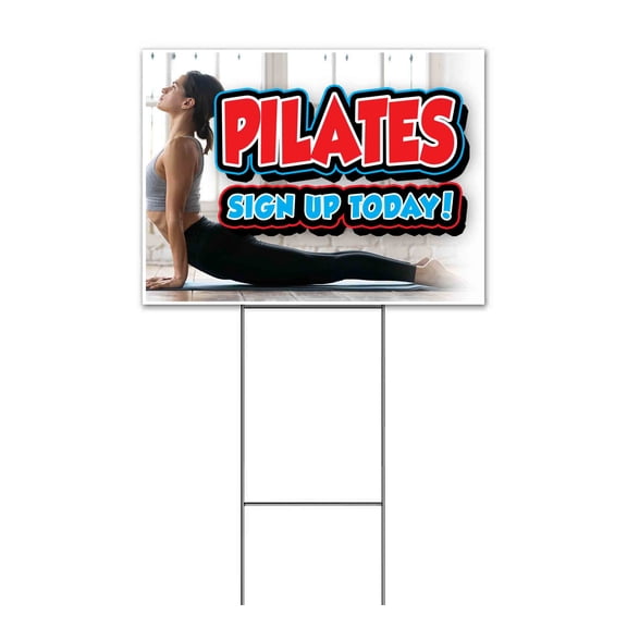 Pilates Sign Up Today (18" x 24") Yard Sign, Includes Metal Step Stake