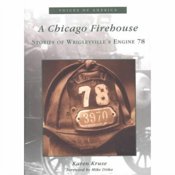 Voices of America: A Chicago Firehouse (Paperback)