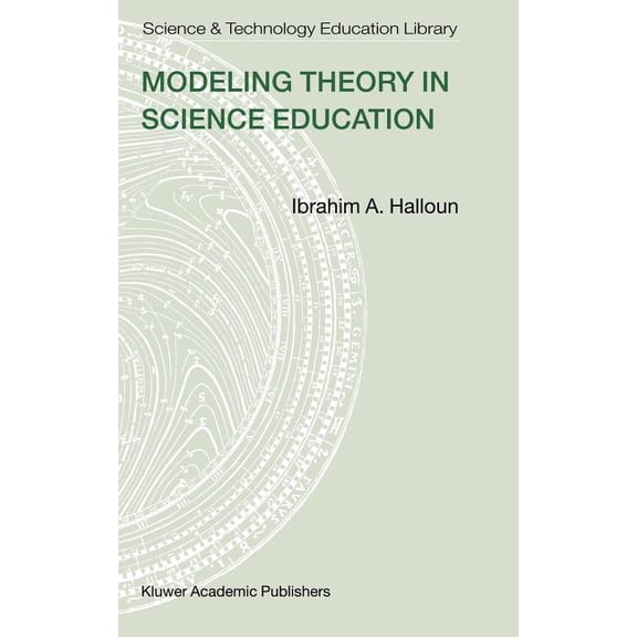 Contemporary Trends and Issues in Scienc Modeling Theory in Science Education, Book 24, (Hardcover)