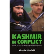 Kashmir in Conflict: India, Pakistan and the Unending War (Paperback)