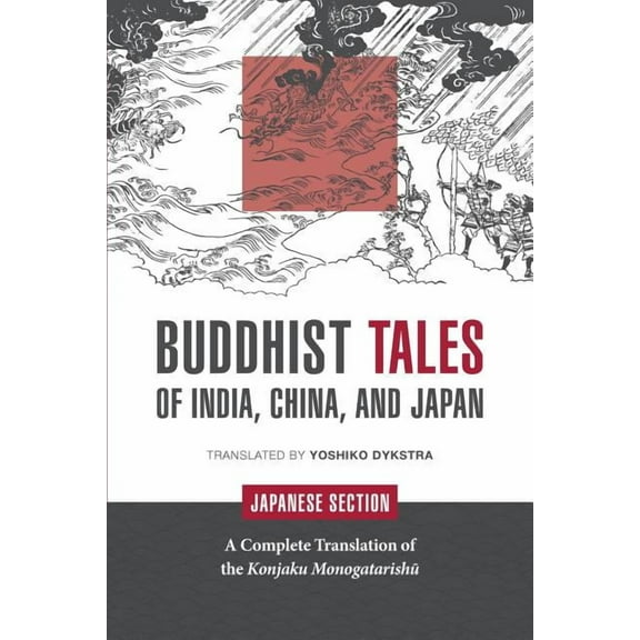 Buddhist Tales of India, China, and Japan: Japanese Section, (Paperback)