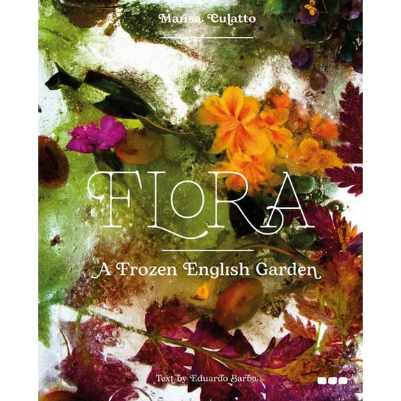 Flora: A Frozen English Garden, (Hardcover)