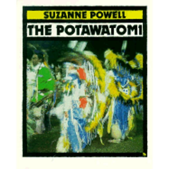 First Books--Indians of the Americas: The Potawatomi (Paperback)