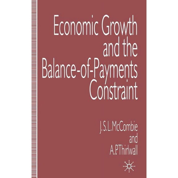 College of Education; 2 Economic Growth and the Balance-Of-Payments Constraint, (Paperback)