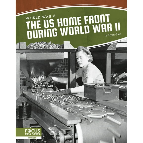 The Us Home Front During World War II, (Paperback)