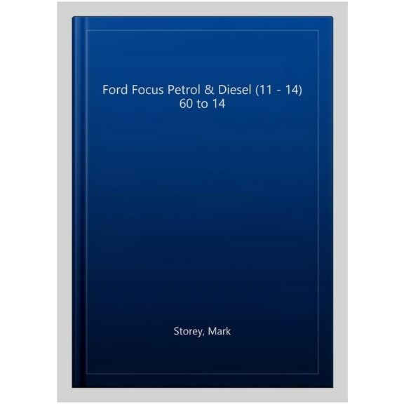 Ford Focus Petrol & Diesel (11 - 14) Haynes Repair Manua
