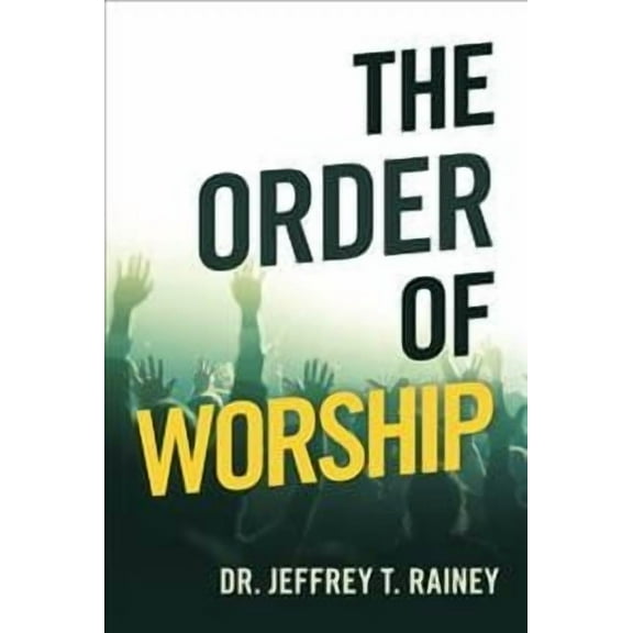 The Order of Worship (Hardcover)