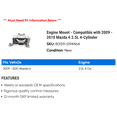 thumbnail image 2 of Engine Mount - Compatible with 2009 - 2010 Mazda 6 2.5L 4-Cylinder, 2 of 2