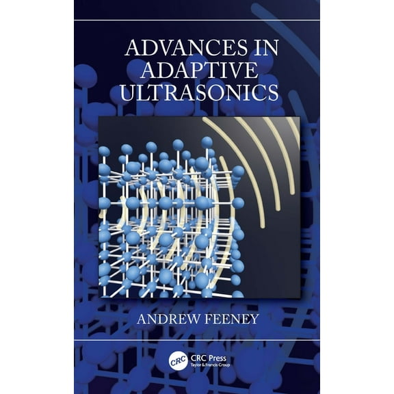 Advances in Adaptive Ultrasonics, (Hardcover)