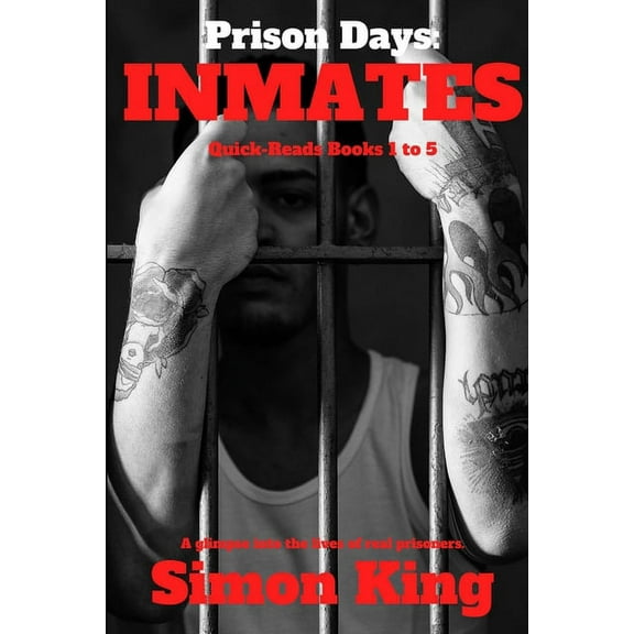 Prison Days: Inmates, (Paperback)