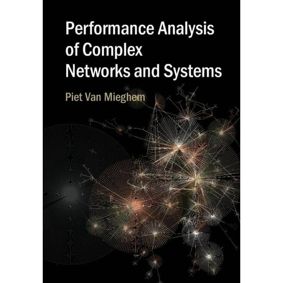 Performance Analysis of Complex Networks and Systems, (Hardcover)