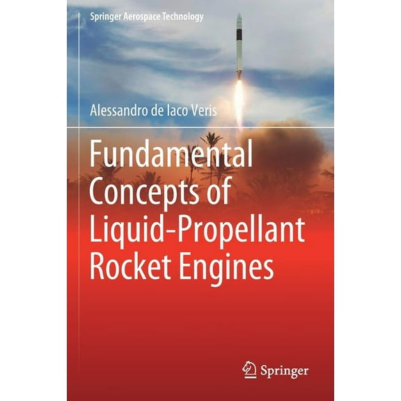 Springer Aerospace Technology Fundamental Concepts of Liquid-Propellant Rocket Engines, (Paperback)