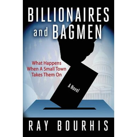 Billionaires And Bagmen What Happens When A Small Town Takes Them On Walmart Com