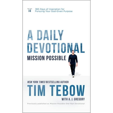 Mission Possible: A Daily Devotional: 365 Days of Inspiration for Pursuing Your God-Given Purpose, (Hardcover)