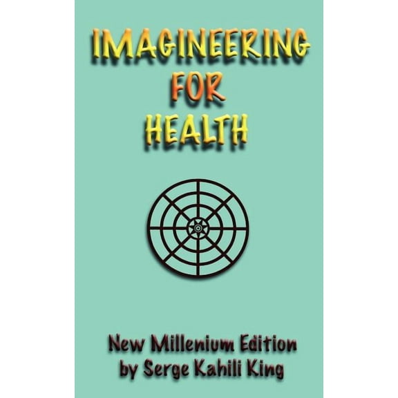 Imagineering For Health, (Paperback)